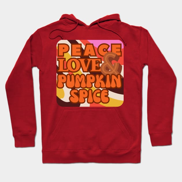 Peace, Love, and Pumpkin Spice - Retro Wavy Groovy Style Hoodie by SwagOMart